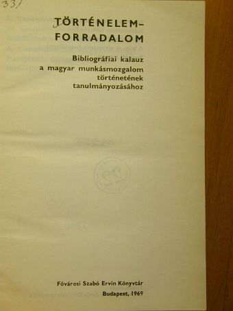 Ecsedy Andorné - Történelem-forradalom II. 1919. augusztus 1 - 1968. december 31. [antikvár]
