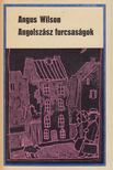 Wilson, Angus - Angolszász furcsaságok [antikvár]