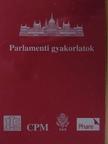 Barlai Gábor - Parlamenti gyakorlatok [antikvár]