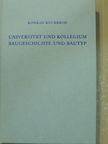 Konrad Rückbrod - Universität und Kollegium Baugeschichte und Bautyp [antikvár]