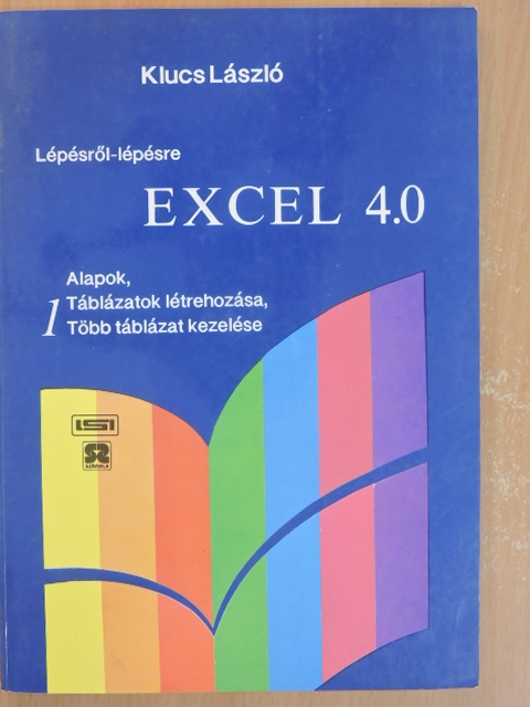 Klucs László - Excel 4.0 I. [antikvár]