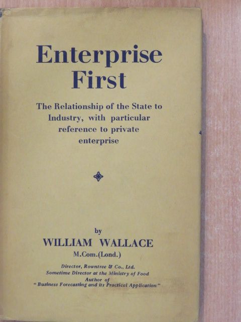 William Wallace - Enterprise First [antikvár]