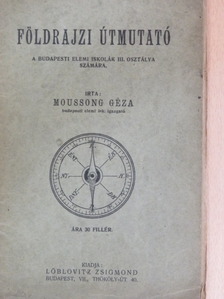 Moussong Géza - Földrajzi útmutató [antikvár]