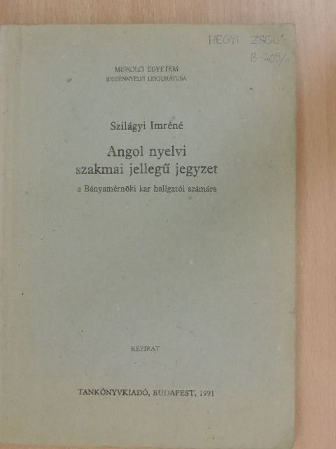 Szilágyi Imréné - Angol nyelvi szakmai jellegű jegyzet [antikvár]