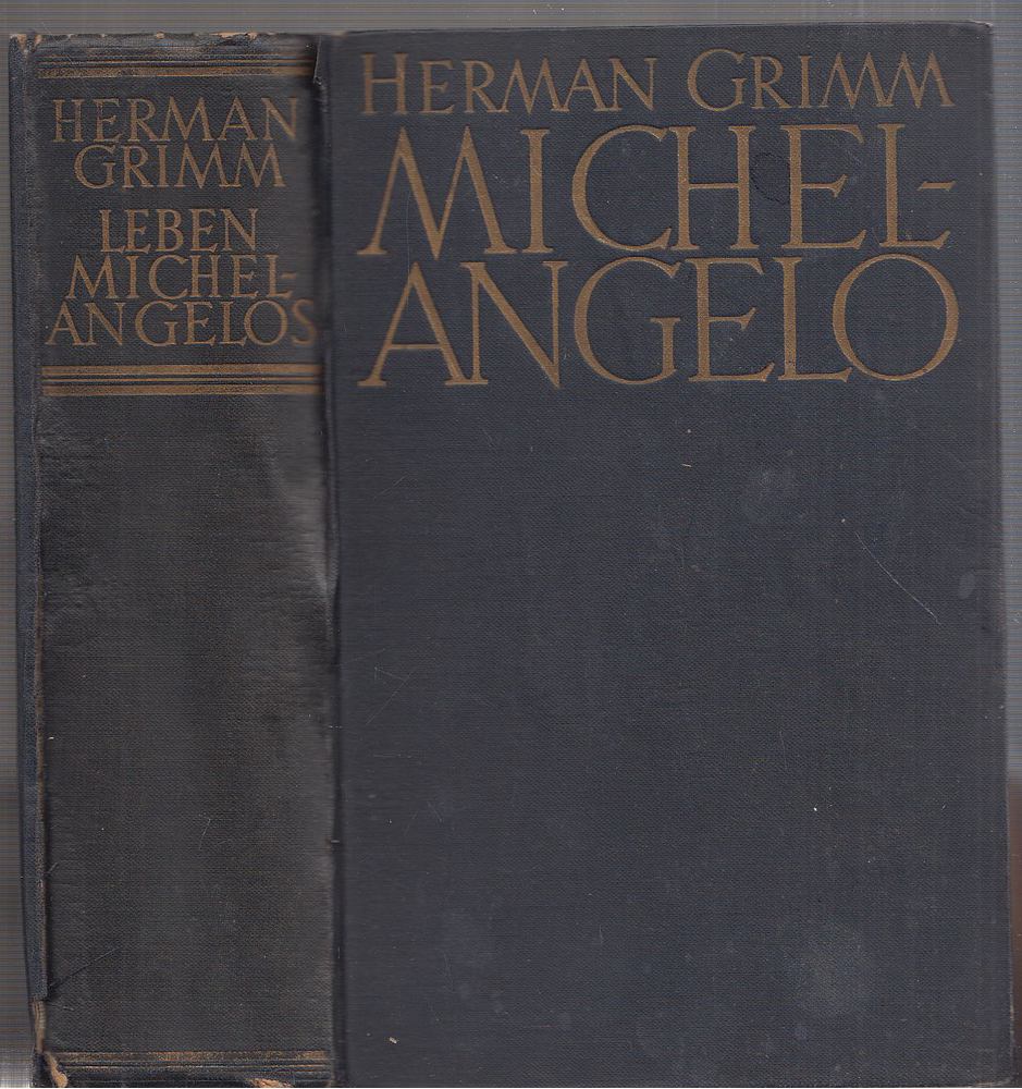 Grimm, Herman - Leben Michelangelos [antikvár]