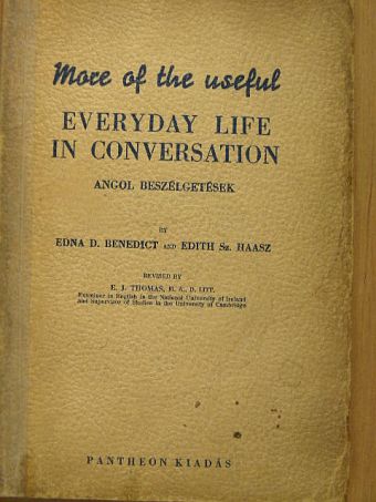 Edith Sz. Haasz - Everyday life in conversation [antikvár]