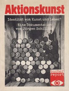 Schilling, Jürgen - Aktionskunst [antikvár]