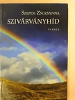 Szepesi Zsuzsanna - Szivárványhíd [antikvár]