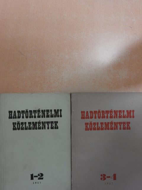 Hadtörténelmi Közlemények 1957/1-4. [antikvár]
