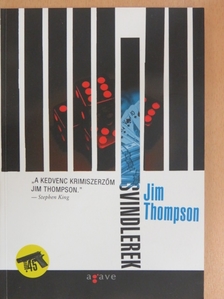 Jim Thompson - Svindlerek [antikvár]