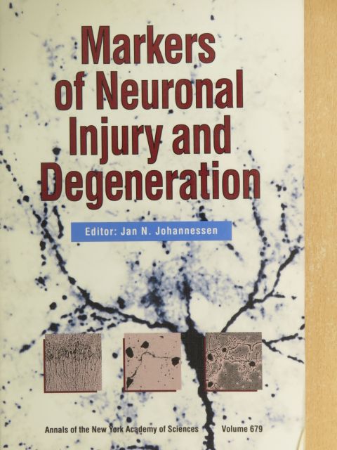 James R. Brorson - Markers of Neuronal Injury and Degeneration [antikvár]
