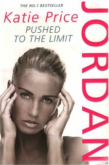 Katie Price - Jordan: Pushed to the Limit [antikvár]