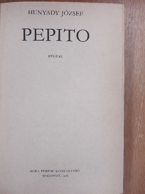 Hunyady József - Pepito [antikvár]