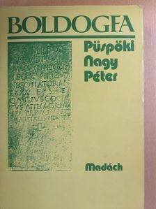 Püspöki Nagy Péter - Boldogfa [antikvár]