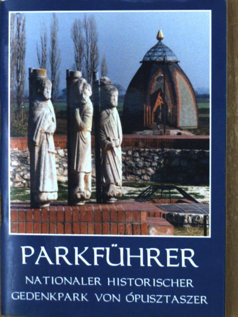 Dr. Juhász Antal - Parkführer [antikvár]