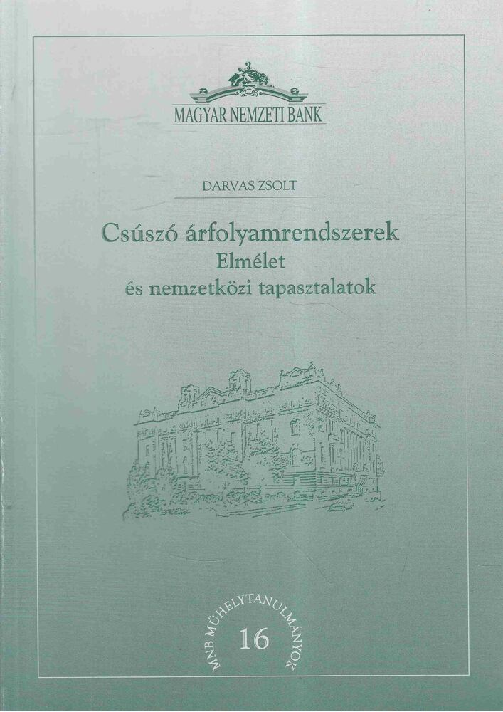 Darvas Zsolt - Csúszó árfolyamrendszerek [antikvár]