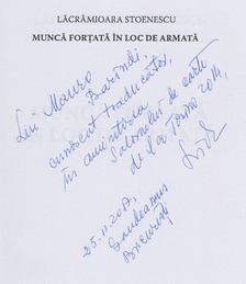 Lacramioara Stoenescu - Munca fortata in loc de armata (Dedikált) [antikvár]