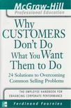 Fournies, Ferdinand - Why Customers Don't Do What You Want Them to Do [antikvár]