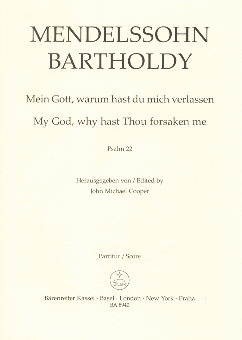 MENDELSSOHN - MEIN GOTT, WARUM HAST DU MICH VERLASSEN PSALM 22 PARTITUR (J.M.COOPER)