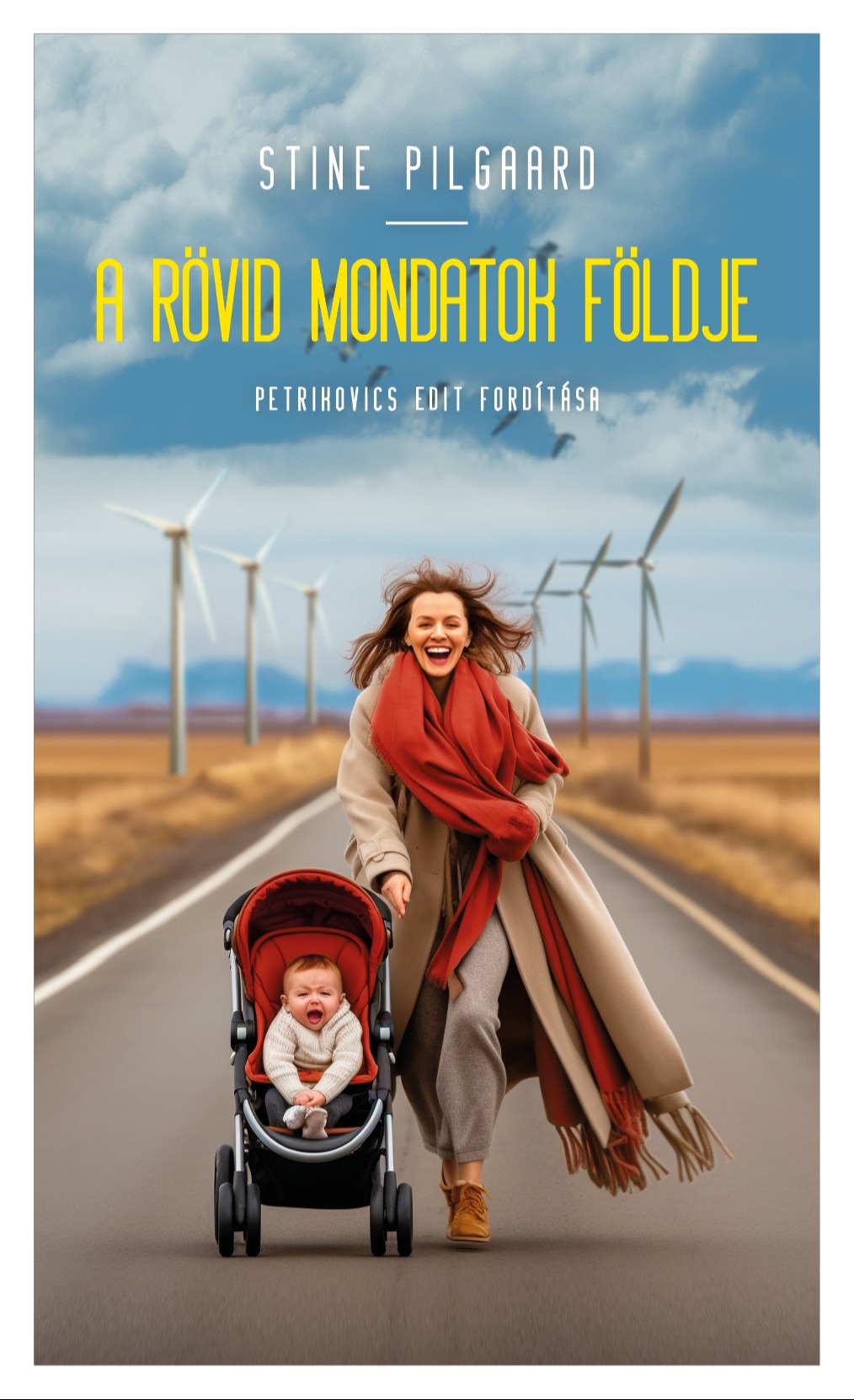 Stine Pilgaard - A rövid mondatok földje [eKönyv: epub, mobi]