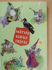 Szép Ernő - Mátyás király tréfái [antikvár]