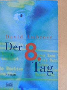 David Ambrose - Der 8. Tag [antikvár]