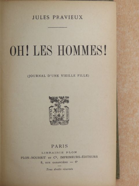 Jules Pravieux - Oh! les hommes! [antikvár]