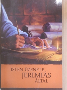 Isten üzenete Jeremiás által [antikvár]