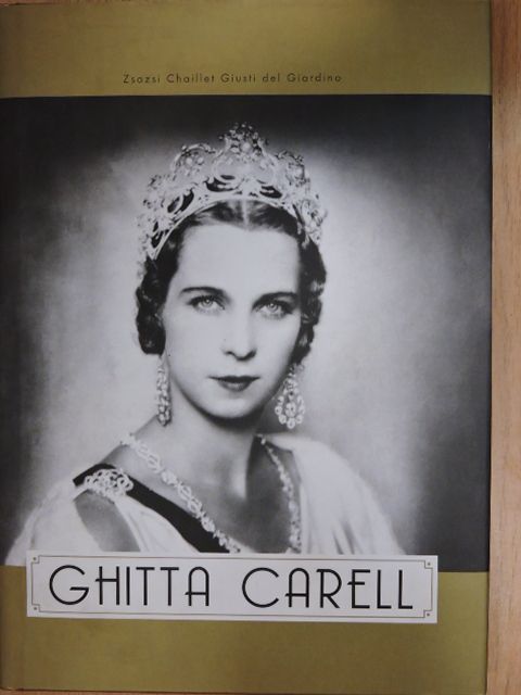 Zsazsi Chaillet Giusti del Giardino - Ghitta Carell [antikvár]