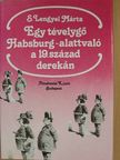 S. Lengyel Márta - Egy tévelygő Habsburg-alattvaló a 19. század derekán [antikvár]