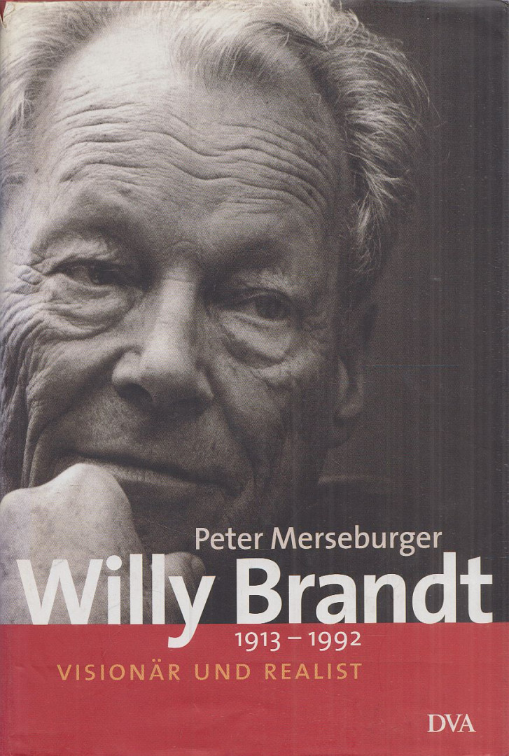 Merseburger, Peter - Willy Brandt [antikvár]