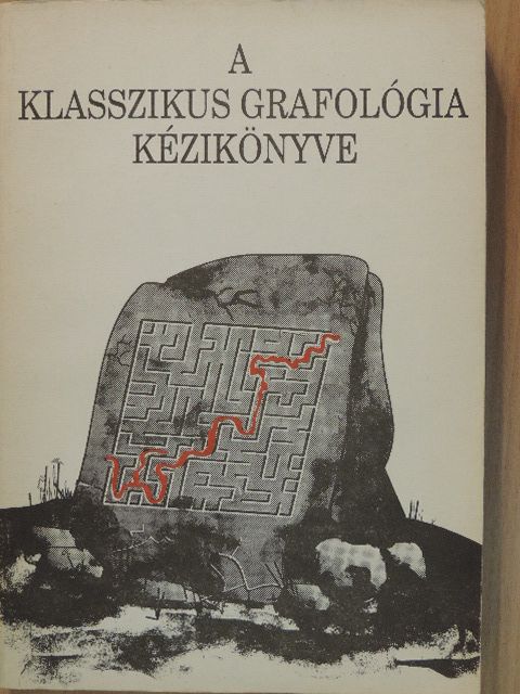 A klasszikus grafológia kézikönyve [antikvár]