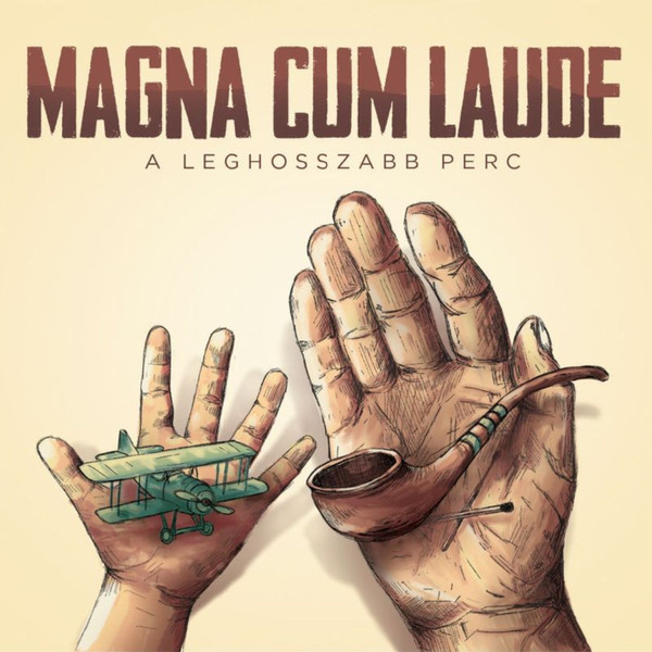Magna Cum Laude - A LEGHOSSZABB PERC CD MAGNA CUM LAUDE