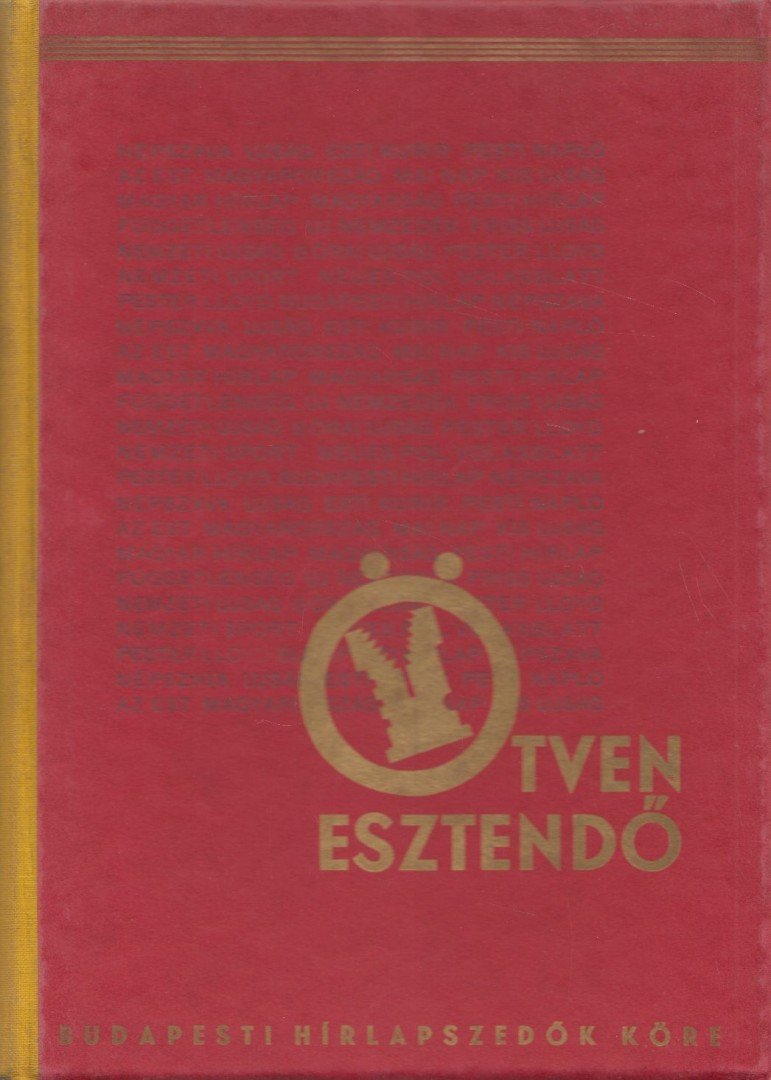ifj. Ábrányi Kornél - Ötven esztendő [antikvár]