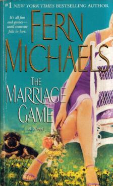 FERN MICHAELS - The Marriage Game [antikvár]