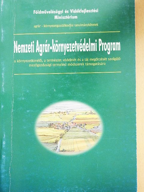 Nemzeti Agrár-Környezetvédelmi Program [antikvár]
