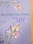Richard Paul Evans - Für alle Zeit [antikvár]