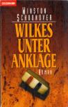 Winston Schoonover - Wilkes unter Anklage [antikvár]