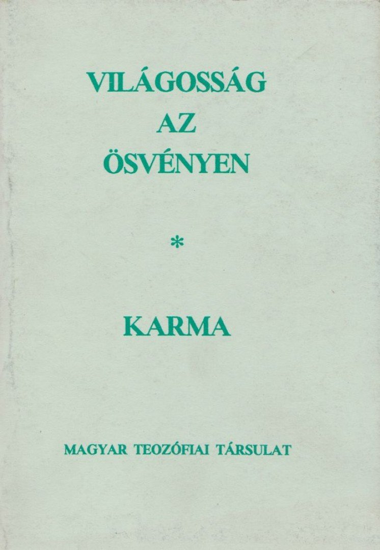Collins, Mabel - Világosság az ösvényen / Karma [antikvár]