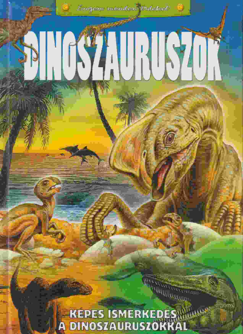 Rakács Eszter - Dinoszauruszok [antikvár]