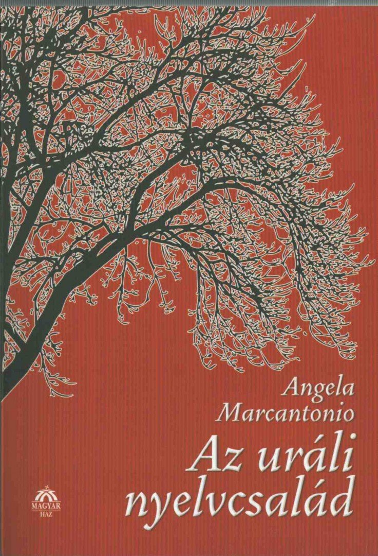 MARCANTONIO, ANGELA - Az uráli nyelvcsalád [antikvár]