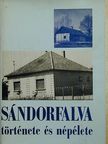 Dr. Juhász Antal - Sándorfalva története és népélete [antikvár]