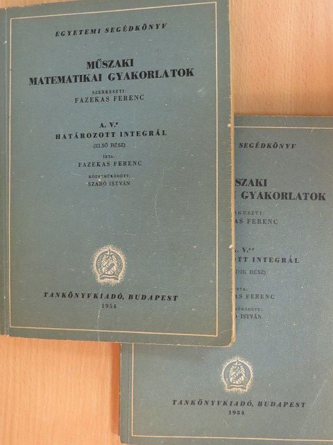 Fazekas Ferenc - Műszaki matematikai gyakorlatok A. V./1-2. [antikvár]