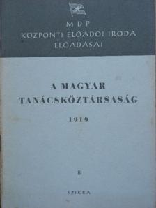 Réti László - A Magyar Tanácsköztársaság 1919 [antikvár]