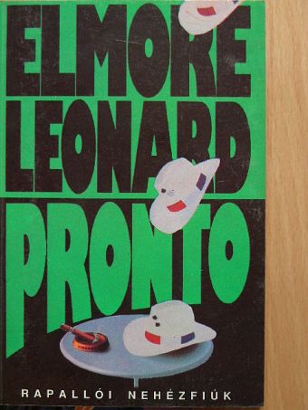 Elmore Leonard - Pronto [antikvár]