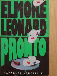 Elmore Leonard - Pronto [antikvár]
