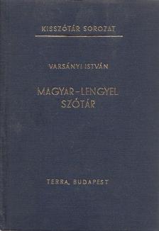 VARSÁNYI ISTVÁN - Magyar-lengyel szótár [antikvár]