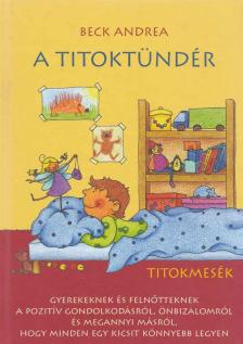 Beck Andrea - A Titoktündér [antikvár]