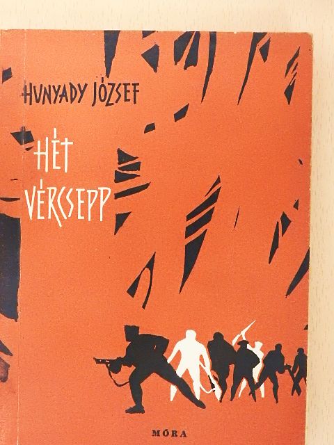 Hunyady József - Hét vércsepp [antikvár]
