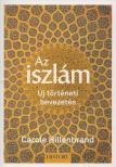 Carole Hillenbrand - Az iszlám [antikvár]